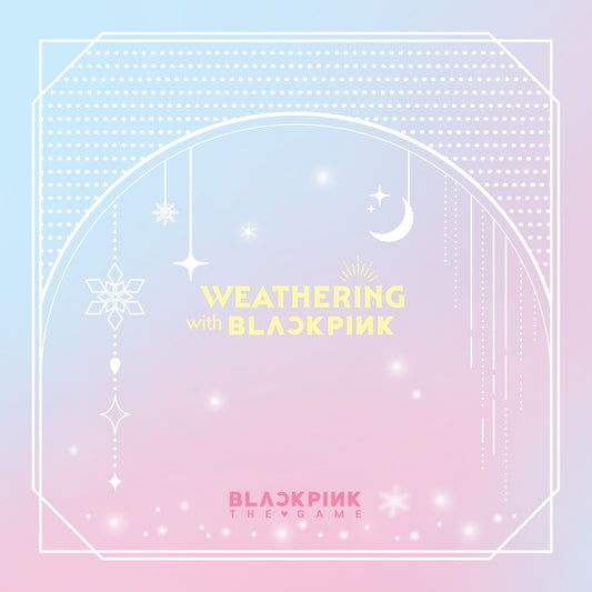 [BLACKPINK THE GAME 쿠폰카드 컬렉션] WEATHERING WITH BLACKPINK - YG SELECT