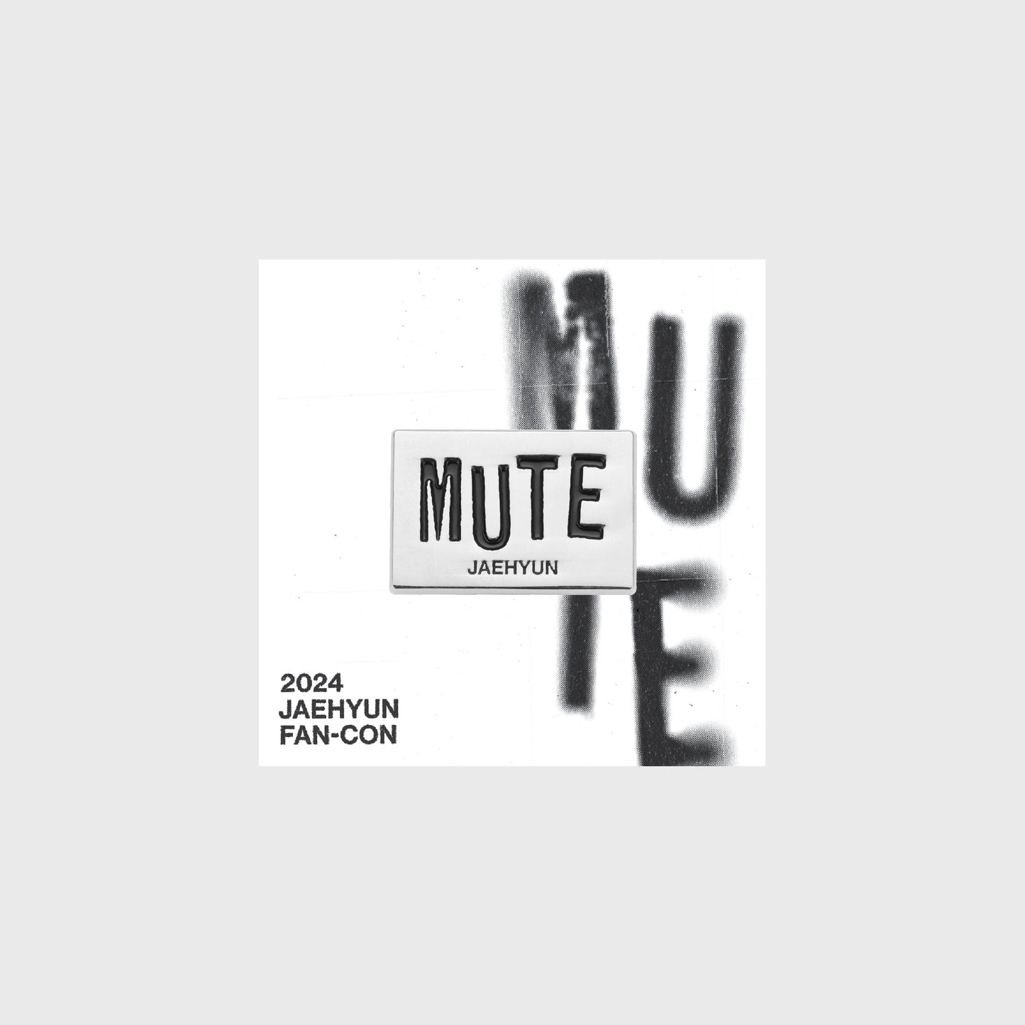 BADGE - 2024 JAEHYUN FAN-CON <Mute> MD